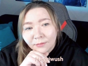Meggiwush