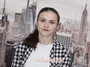 Milanakeat