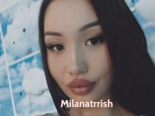 Milanatrrish