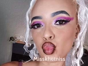 Misskhetniss