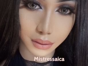 Mistressaica