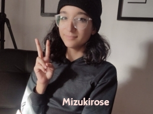 Mizukirose