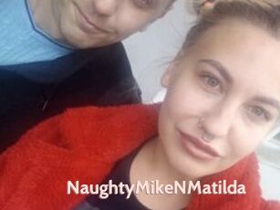 NaughtyMikeNMatilda