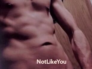 NotLikeYou