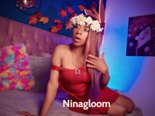 Ninagloom