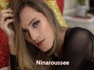 Ninaroussee