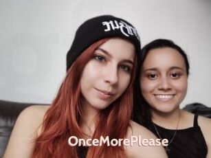 OnceMorePlease