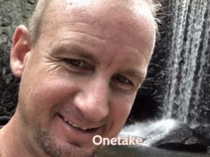 Onetake
