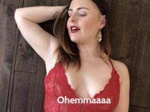 Ohemmaaaa
