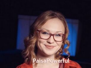 PaisaPowerful