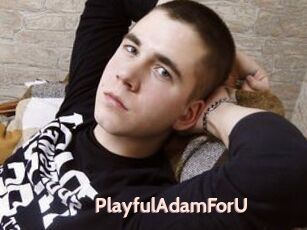 PlayfulAdamForU