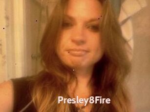 Presley8Fire