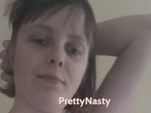 PrettyNasty