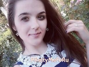 PRettyMeFoRu