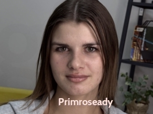 Primroseady