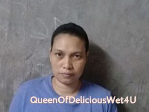 QueenOfDeliciousWet4U