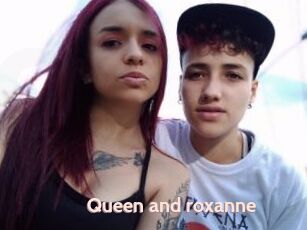 Queen_and_roxanne