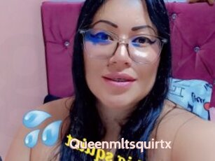 Queenmltsquirtx