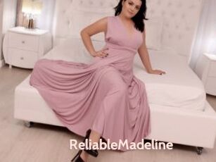 ReliableMadeline