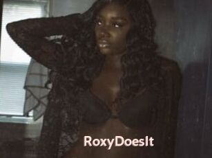 RoxyDoesIt