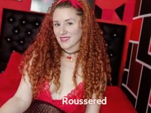 Roussered