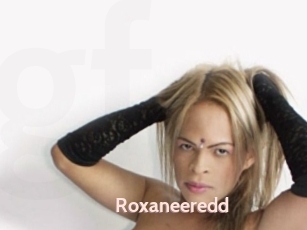 Roxaneeredd