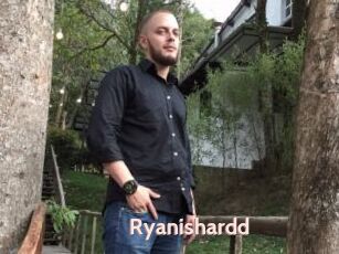 Ryanishardd