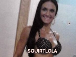 SQUIRTLOLA