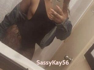 SassyKay56