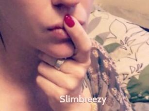 Slimbreezy