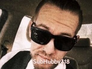 SubHubby318