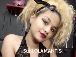 SubLOLAMANTIS