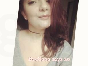 Svetlana_says_so