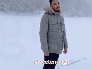 Sweetenough