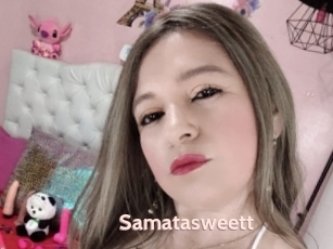 Samatasweett