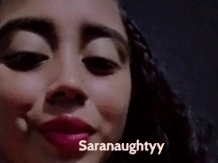 Saranaughtyy