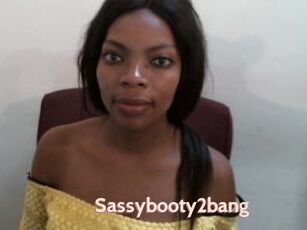 Sassybooty2bang