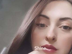 Shine