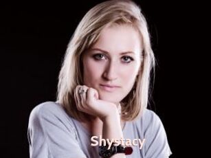 Shystacy