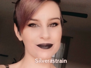 Silverastrain