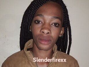 Slenderfirexx