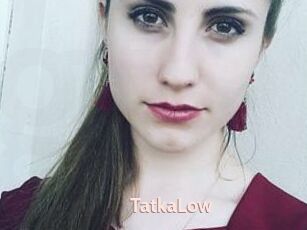 TatkaLow