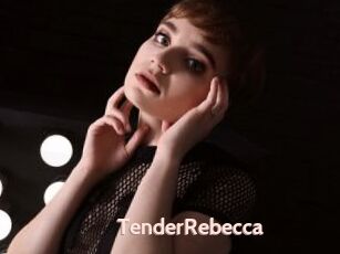 TenderRebecca