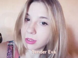 Tender_Eva