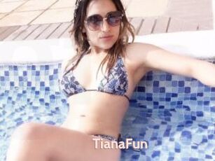 TianaFun