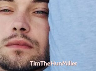 TimTheHunMiller