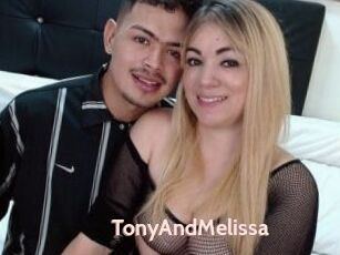 TonyAndMelissa