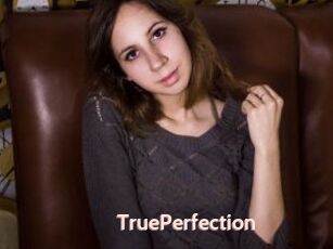 TruePerfection