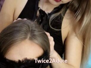 Twice2Adore