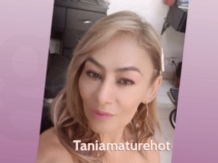 Taniamaturehot
